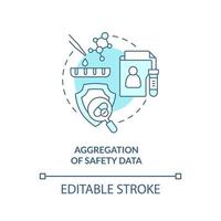 Aggregation of safety data turquoise concept icon. Clinical trials providing abstract idea thin line illustration. Isolated outline drawing. Editable stroke. Arial, Myriad Pro-Bold fonts used vector