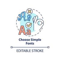 Choose simple fonts concept icon. Text for business style. Graphic design rules abstract idea thin line illustration. Isolated outline drawing. Editable stroke. Arial, Myriad Pro-Bold fonts used vector