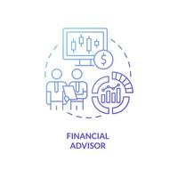 Financial advisor blue gradient concept icon. Banking and invstment. Business careers abstract idea thin line illustration. Isolated outline drawing. Roboto-Medium, Myriad Pro-Bold fonts used vector