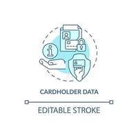 icono de concepto turquesa de datos del titular de la tarjeta. información financiera sensible idea abstracta ilustración de línea delgada. dibujo de contorno aislado. trazo editable. roboto-medium, innumerables fuentes pro-bold utilizadas vector