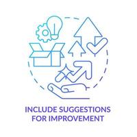Include suggestions for improvement blue gradient concept icon. Business success abstract idea thin line illustration. Isolated outline drawing. Roboto-Medium, Myriad Pro-Bold fonts used vector