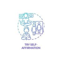 Try self-affirmation blue gradient concept icon. Positive thinking for wellbeing abstract idea thin line illustration. Isolated outline drawing. Roboto-Medium, Myriad Pro-Bold fonts used vector