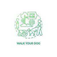 Walk your dog green gradient concept icon. Taking care of pets. Morning activity abstract idea thin line illustration. Isolated outline drawing. Roboto-Medium, Myriad Pro-Bold fonts used vector