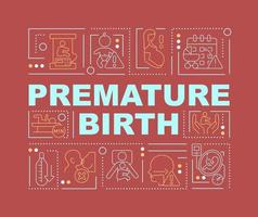 Preterm labor and birth word concepts banner. Health complications risk. Infographics with linear icons on red background. Isolated creative typography. Vector outline color illustration with text