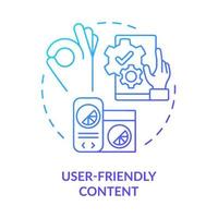 User-friendly content blue gradient concept icon. Software interface. Good design importance abstract idea thin line illustration. Isolated outline drawing. Myriad Pro-Bold font used vector