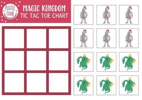 Vector fairytale tic tac toe chart with knight and dragon. Fairy tale holiday board game playing field with fantasy characters. Funny magic kingdom printable worksheet. Noughts and crosses grid