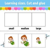 Learning sizes. Cut and glue. Easy level. Color activity worksheet. Game for children. Cartoon character. Vector illustration.