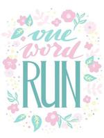 Run motivation illustration. Sport typography vector