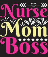 Nurse Mom Boss vector