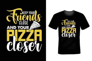 diseño de camiseta de pizza, tipografía, vintage vector