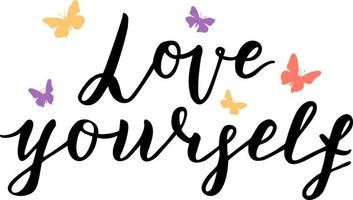 Love yourself. Lettering quote. Self-care Single word. Modern calligraphy text love yourself Care vector
