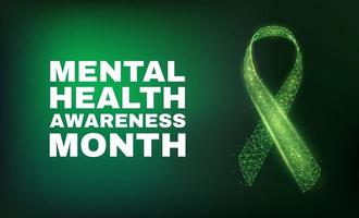 Mental health awareness month concept. Banner template with glowing ow poly green ribbon. Vector illustration.