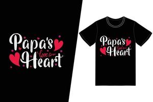 Papa's Heart t-shirt design. Fathers Day t-shirt design vector. For t-shirt print and other uses. vector
