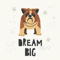 Poster with a cute pet dog and handwritten text. Print for printing on children's clothing.