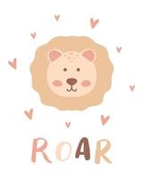 Childish illustration with cute lion and hearts. Children's boho style. Roar of a lion. Hand drawn postcard .Vector illustration. vector