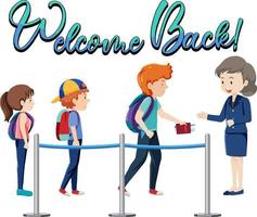 Welcome Back typography design with passengers and service staff vector