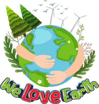 We love earth concept with hands hugging earth globe