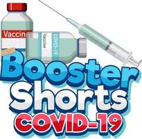 Booster shorts covid 19 vaccine logo vector