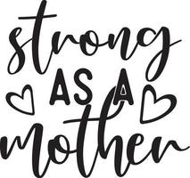 Strong as a Mother vector