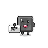 the mascot of the keyboard button holding a banner that says thank you vector