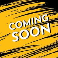 Coming soon design template with grunge stroke. New coming soon announcement vector