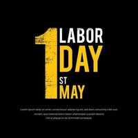 Celebration labour day design background. Elegant Labour day design concept with grunge style. vector