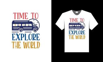 el mejor diseño de camisetas para los amantes de los viajes y los turistas. vector