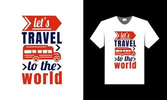 best t shirt design for travel lover and tourist. vector