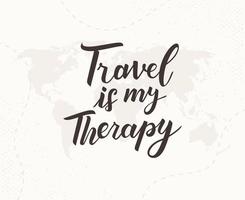 Travel is my therapy hand written lettering vector