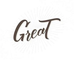 Great hand drawn lettering phrase vector