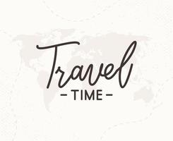 Travel time hand written lettering