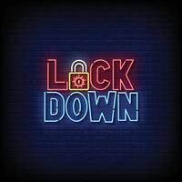 Lock Down Neon Signs Style Text Vector