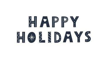 Happy holidays. Cute hand drawn lettering. Modern vector phrase isolated on white background.