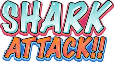 Shark attack Text design on white background vector