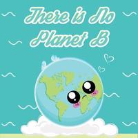 Earth day Cartoon of a sad planet earth on a cloud There is no plan b Vector