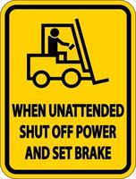 Shut Off Power and Set Brake Label Sign On White Background vector
