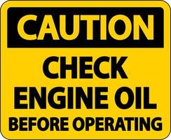 precaución verifique el aceite antes de operar el letrero de la etiqueta en el fondo blanco vector