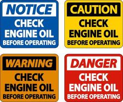 Check Oil Before Operating Label Sign On White Background vector