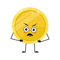 Cute golden coin character with angry emotions, grumpy face, furious eyes, arms and legs. Money person with annoyed expression and pose. Vector flat illustration