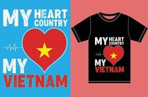 My Heart, My Country, My Vietnam. Vietnam Flag T shirt Design