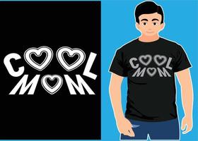 Cool Mom. Mother's Day T-shirt Design. Mom Shirt. vector