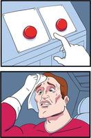 2 Button Meme. Tough decision internet meme. vector