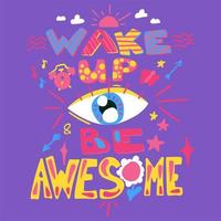 Wake up and be awesome vector
