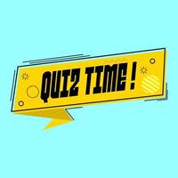 advertising badge with text quiz time. Yellow background is used for banner, poster design vector