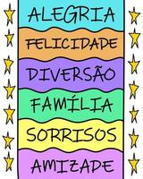 Brazilian Portuguese Colorful digital family lettering. Perfect for your friend. Translation - Joy, Happiness, Fun, Family, Smiles, Friendship vector