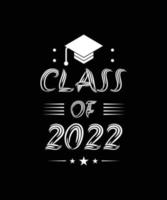 clase de 2022. banner de graduación para la escuela secundaria, graduado universitario. clase de 2022 para felicitar a los jóvenes graduados por su graduación. vector