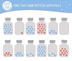 Find two same bottles with pills. Medical or healthcare themed matching activity for preschool children with cute medicine. Funny health check game for kids. Logical quiz worksheet. vector