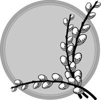 Spring willow branches, round card with an empty space for text, monochrome illustration vector