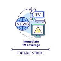 Immediate TV coverage concept icon. Emergeny public warning abstract idea thin line illustration. Isolated outline drawing. Editable stroke. Roboto-Medium, Myriad Pro-Bold fonts used vector