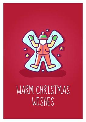 Warm christmas wishes greeting card with color icon element. Making snow angels. Postcard vector design. Decorative flyer with creative illustration. Notecard with congratulatory message